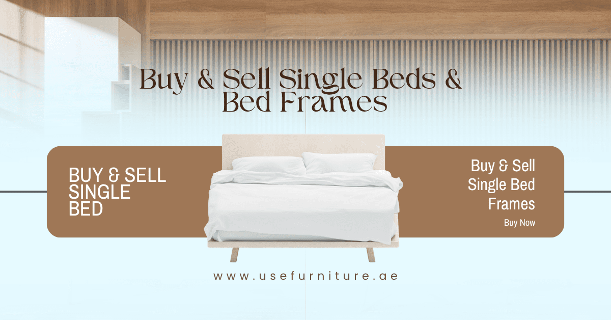 Read more about the article Top Places to Buy & Sell Single Beds and Bed Frames in Abu Dhabi
