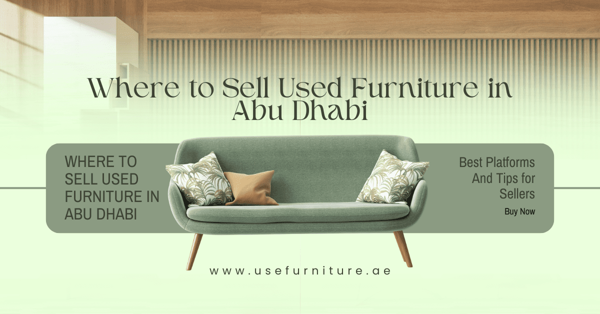 Where to Sell Used furniture in Abu Dhabi